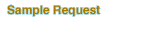 Sample Request